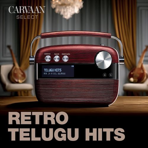 Retro Telugu Hits - Carvaan Select