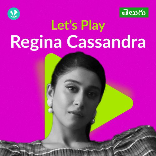 Let's Play - Regina Cassandra - Telugu