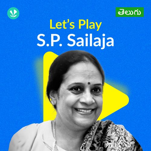 Let's Play - S. P.    Sailaja - Telugu