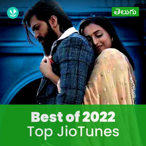 Top JioTunes 2022 - Telugu